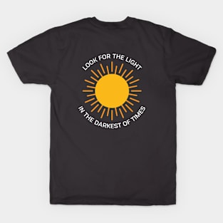 Look For The Light Inspirational T-Shirt